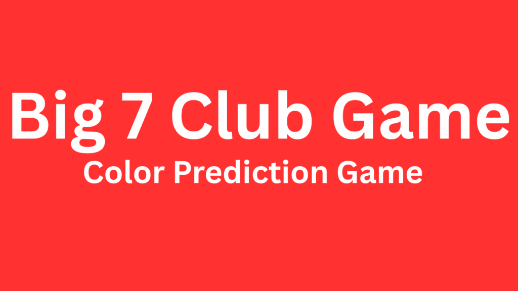 Big 7 Club Game
